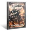 Games Workshop Adeptus Titanicus - The Horus Heresy : Titandeath Campaign Book