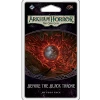 Fantasy Flight Arkham Horror TCG 35: Before The Black Throne