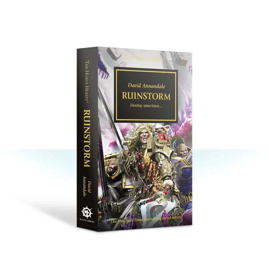 Black Library Horus Heresy Book 46 : Ruinstorm (paperback) Black Library Horus Heresy Book 46 : Ruinstorm (paperback)