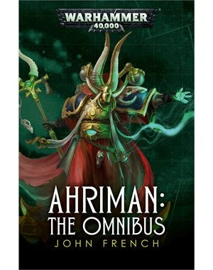 Black Library Ahriman: The Omnibus Black Library Ahriman: The Omnibus