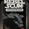 9th Level Role Playing Games Rebel Scum: An Antifascist Space Opera