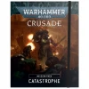 Games Workshop Crusade Mission Pack : Catastrophe