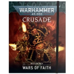 Games Workshop Crusade Mission Pack : Wars Of Faith