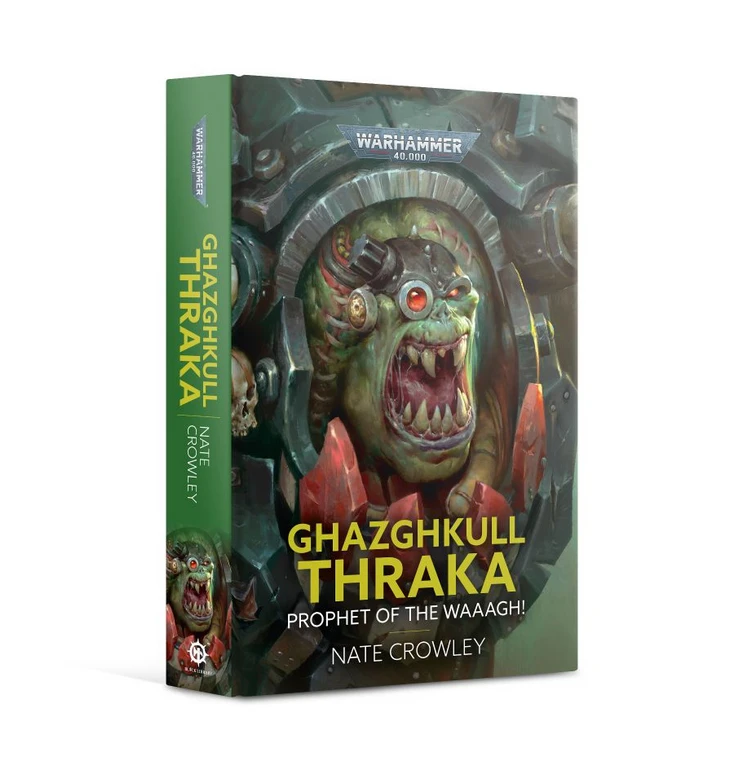 Black Library Warhammer 40,000 Ghazghkull Thraka : Prophet Of The Waaagh! 3 Black Library Warhammer 40,000 Ghazghkull Thraka : Prophet Of The Waaagh!