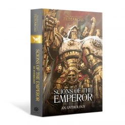 Black Library Scions Of The Emperor: An Anthology