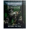 Games Workshop Crusade Mission Pack : Beyond The Veil