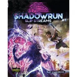 Catalyst Game Labs Role Playing Games Shadowrun Slip Streams